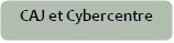 CAJ et Cybercentre