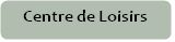 Centre de Loisirs